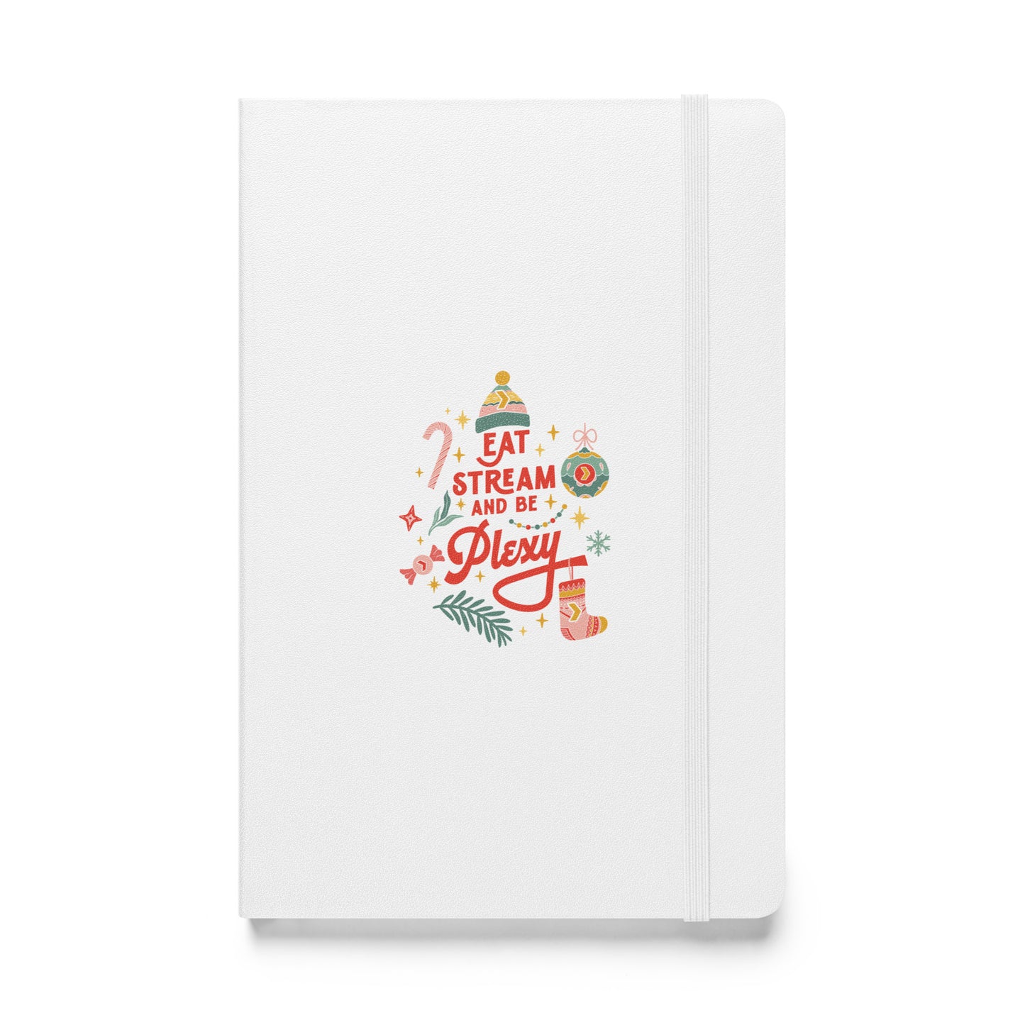 Eat Stream and Be Plexy Hardcover Bound Notebook (Ships from US)