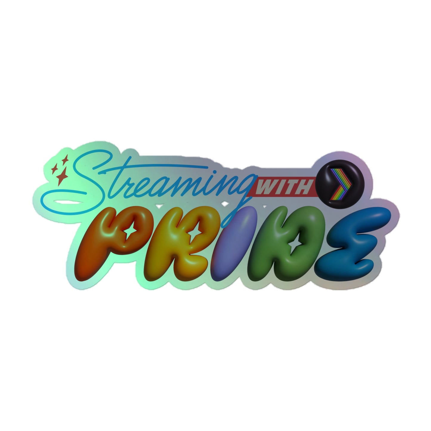 Streaming with Pride Holographic Sticker