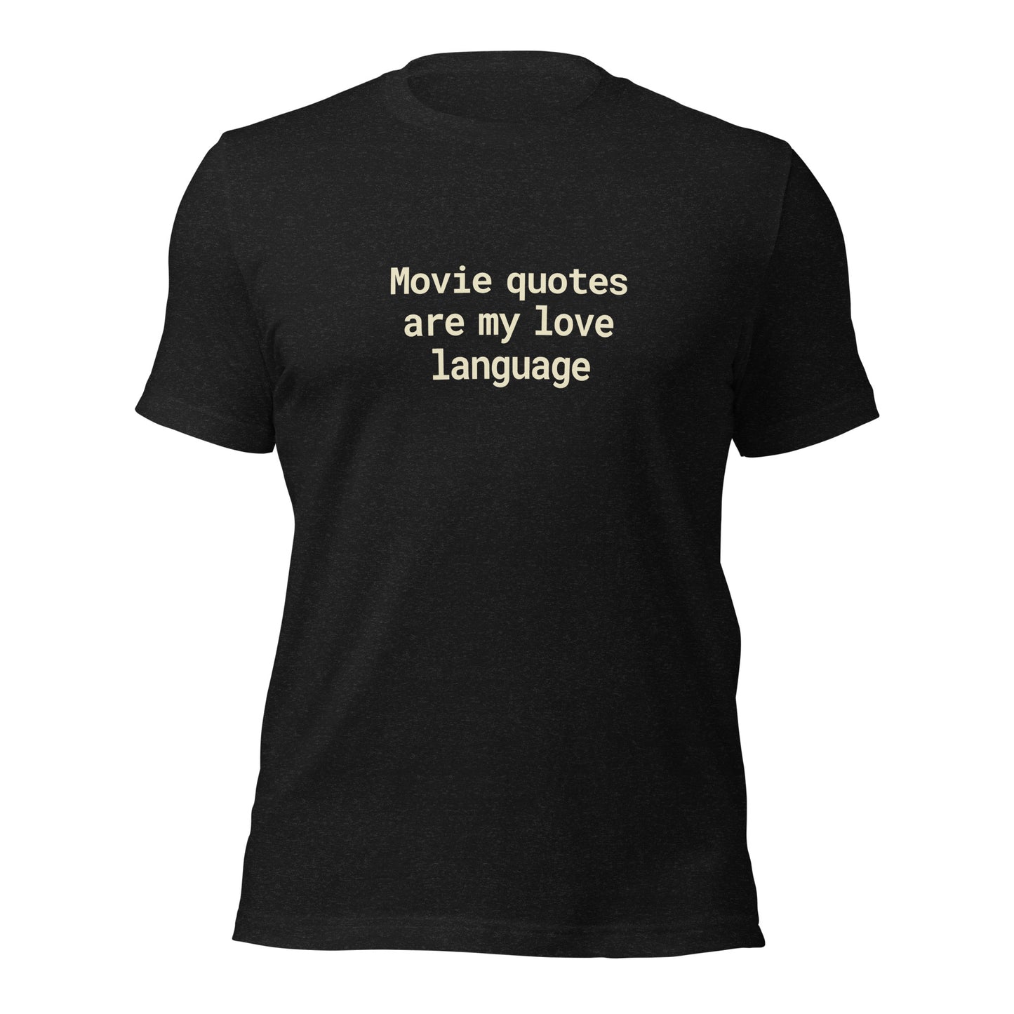 My Love Language T-Shirt